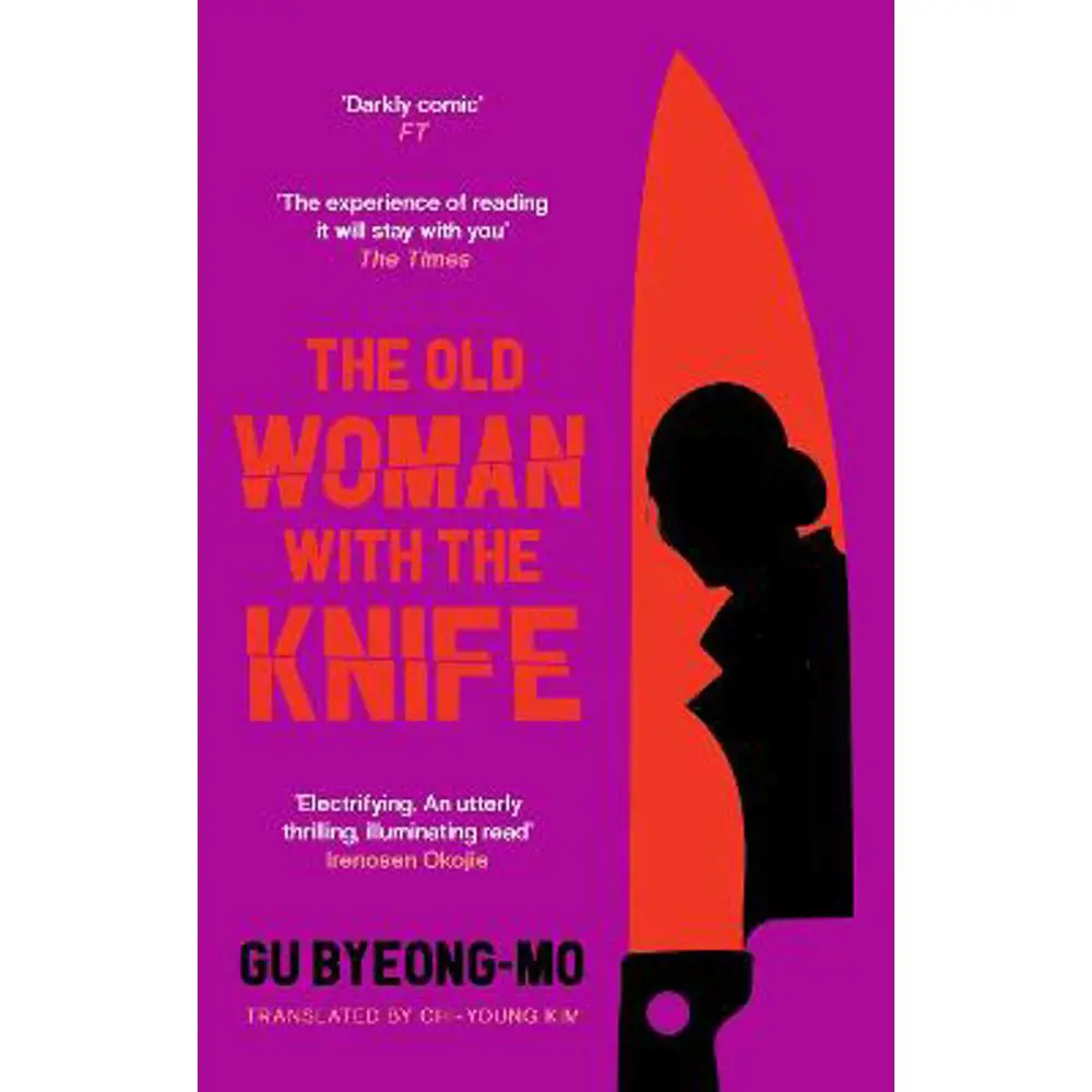 The Old Woman With the Knife (Paperback) - Gu Byeong-mo